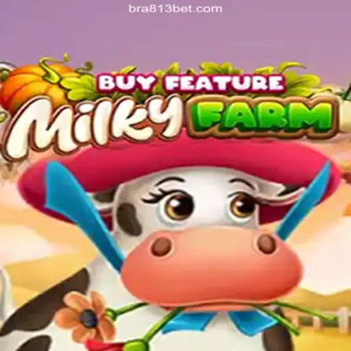Explore MilkyFarmBuyFeature: A Thrilling Experience with 813 BET Oficial - O melhor cassino online do Brasil🍀